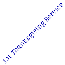 1st Thanksgiving Service